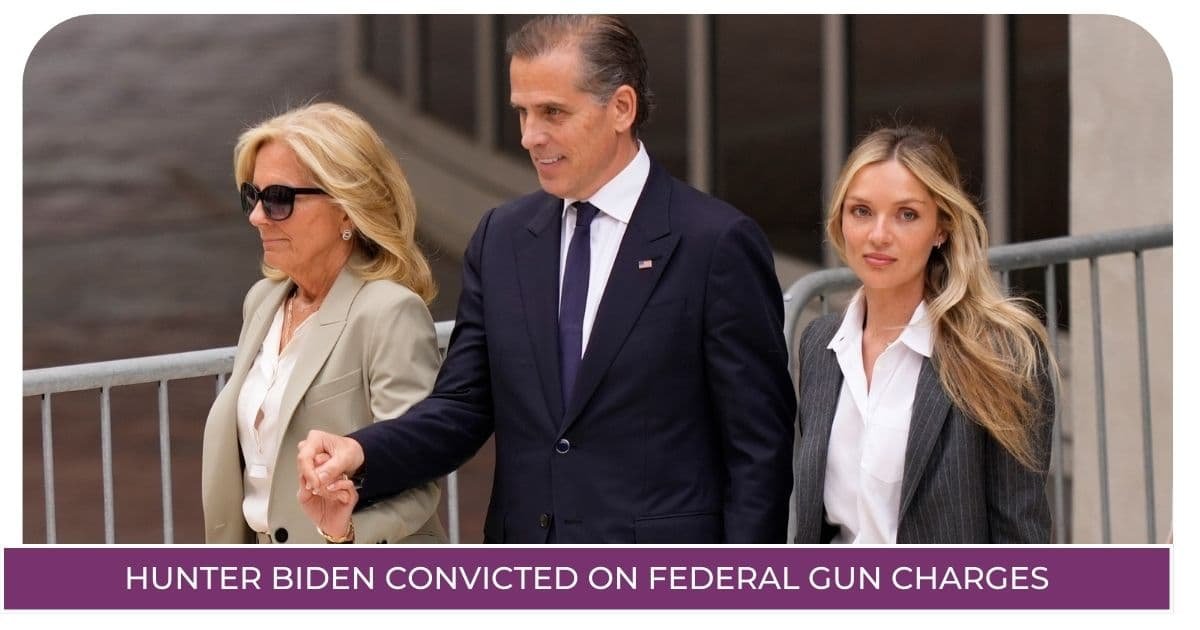 Hunter Biden Convicted on Federal Gun Charges