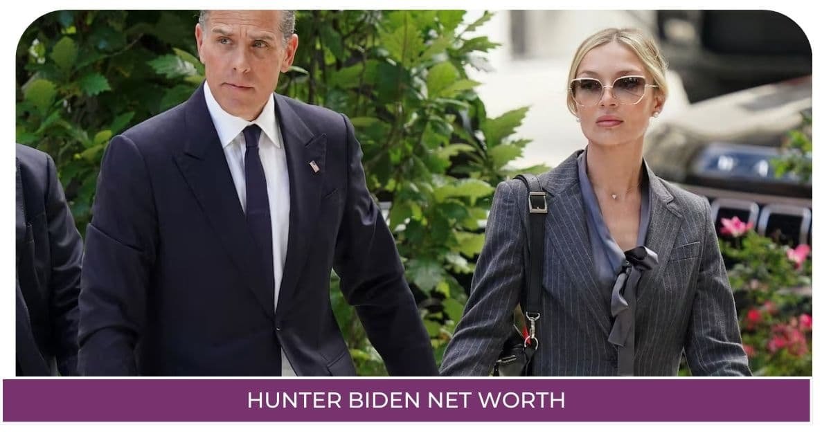 Hunter Biden Net Worth