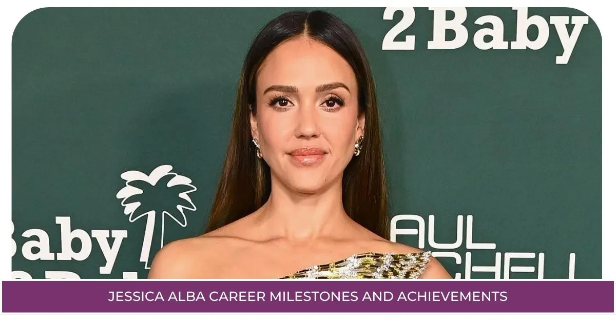 Jessica Alba Career Milestones and Achievements