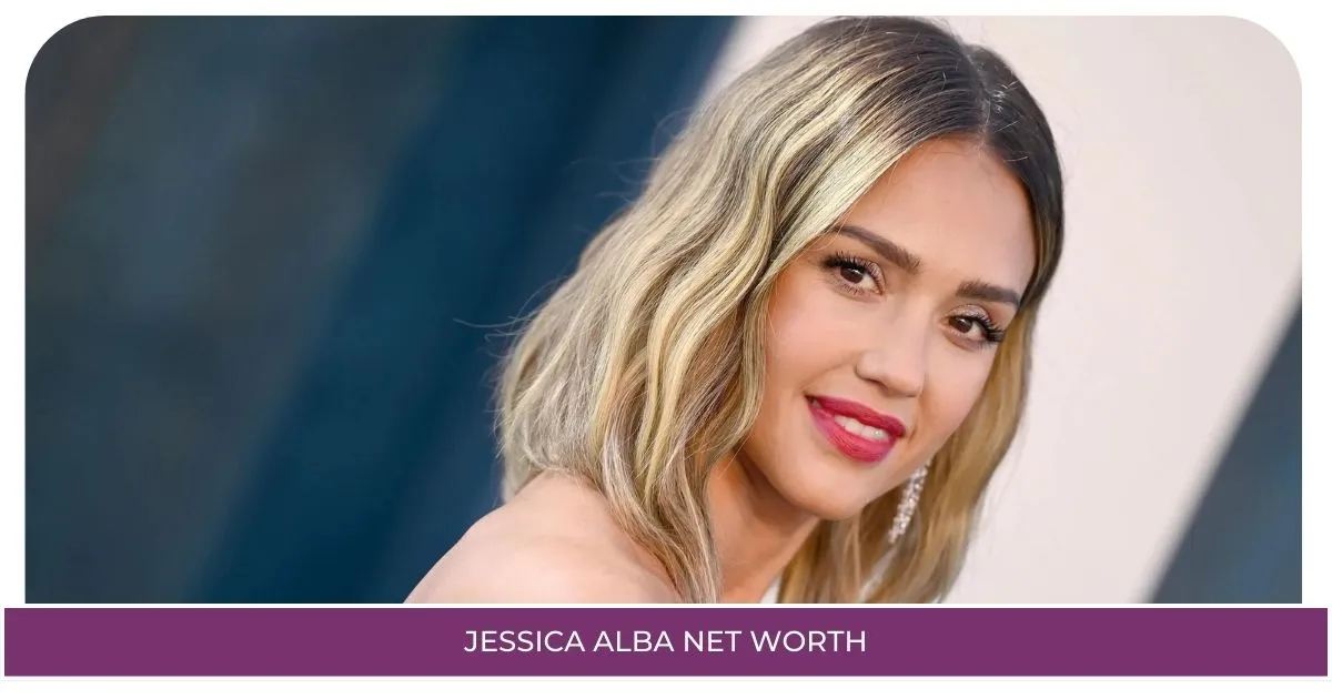 Jessica Alba Net Worth