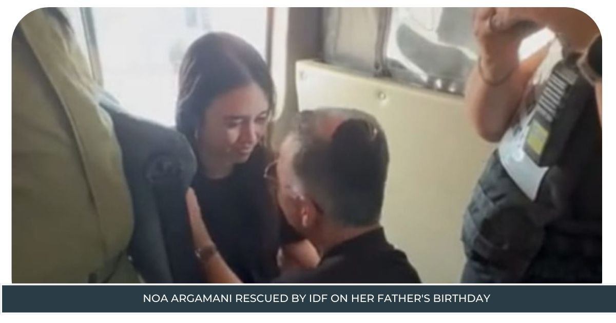 Noa Argamani Rescued by IDF on Her Father's Birthday