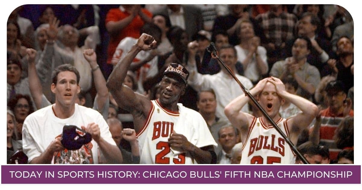 Today in Sports History Chicago Bulls' Fifth NBA Championship 