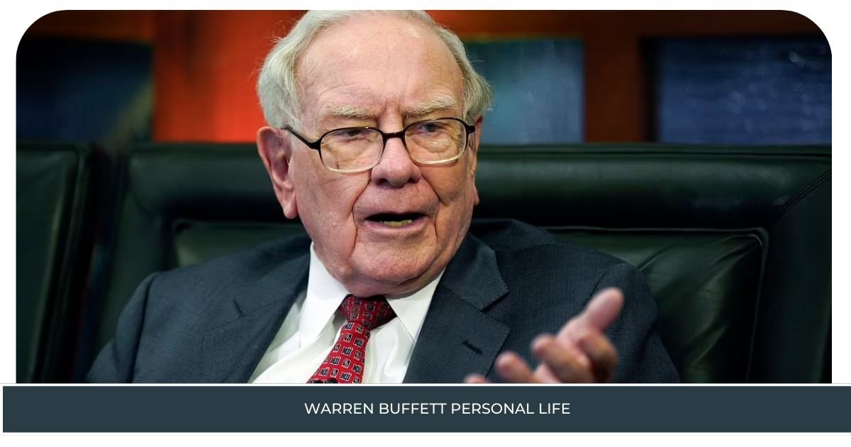 Warren Buffett Personal Life