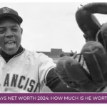 Willie Mays Net Worth 2024: How Much is He Worth Today?