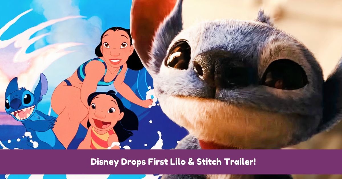 Disney Drops First Lilo & Stitch Trailer!