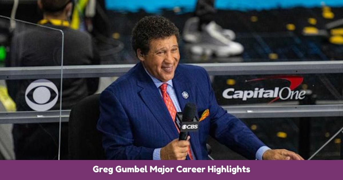 Greg Gumbel Major Career Highlights