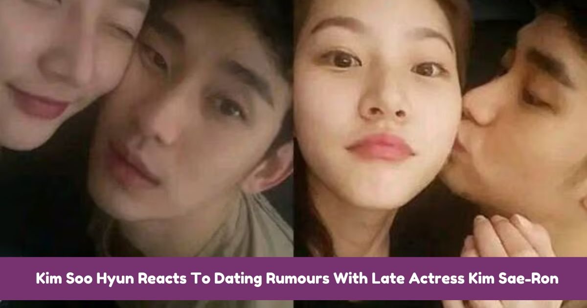 Kim Soo Hyun Reacts To Dating Rumours With Late Actress Kim Sae-Ron